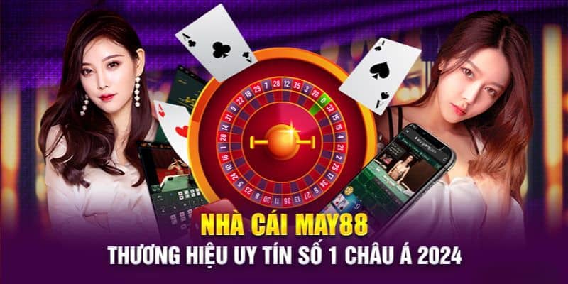 Đôi nét về thương hiệu MAY88